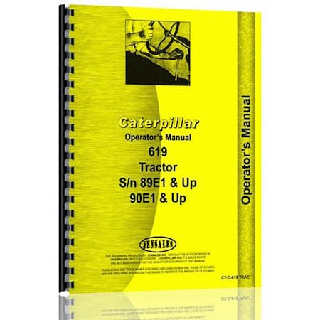 Fits Caterpillar Tractor No619 (89E1,90E1) Operator's Manual (New)